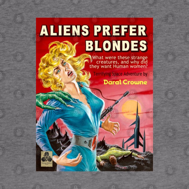 Aliens Prefer Blondes by CheezeDealer